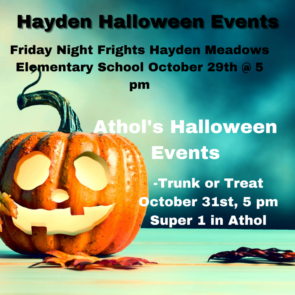 Hayden and Athol Halloween Events and Activities